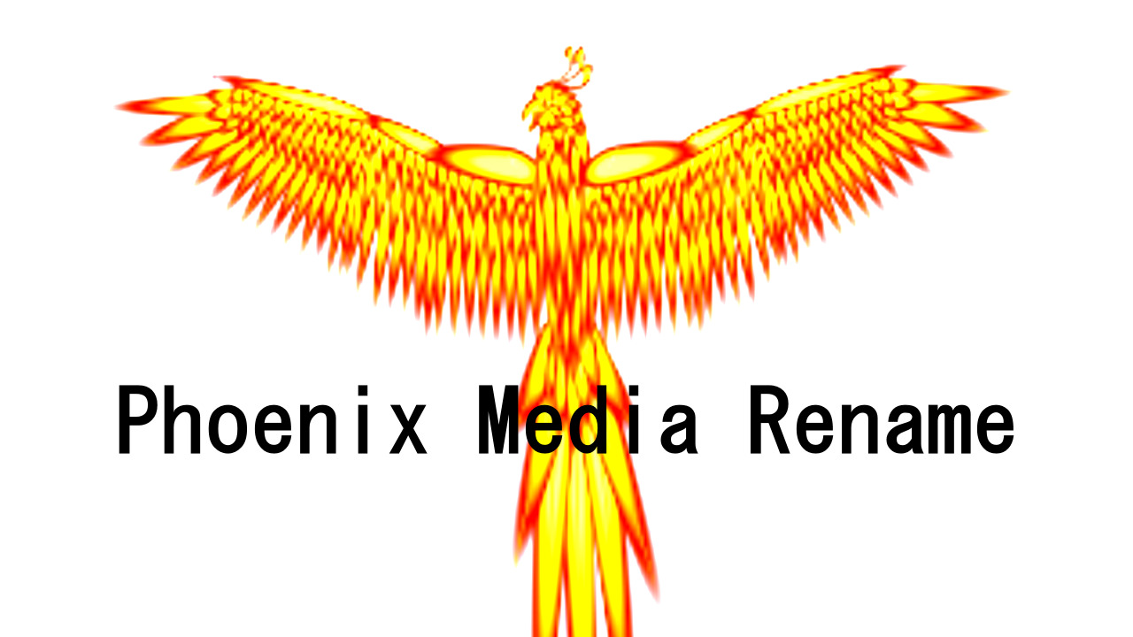 Phoenix Media Rename